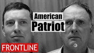 Frontline - American Patriot: Inside the Armed Uprising | EPIC Documentaries