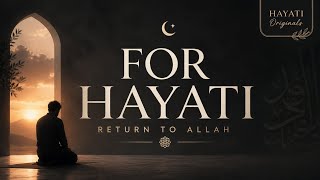 🌙 FOR HAYATI — RETURN TO ALLAH 🤍 screenshot 5