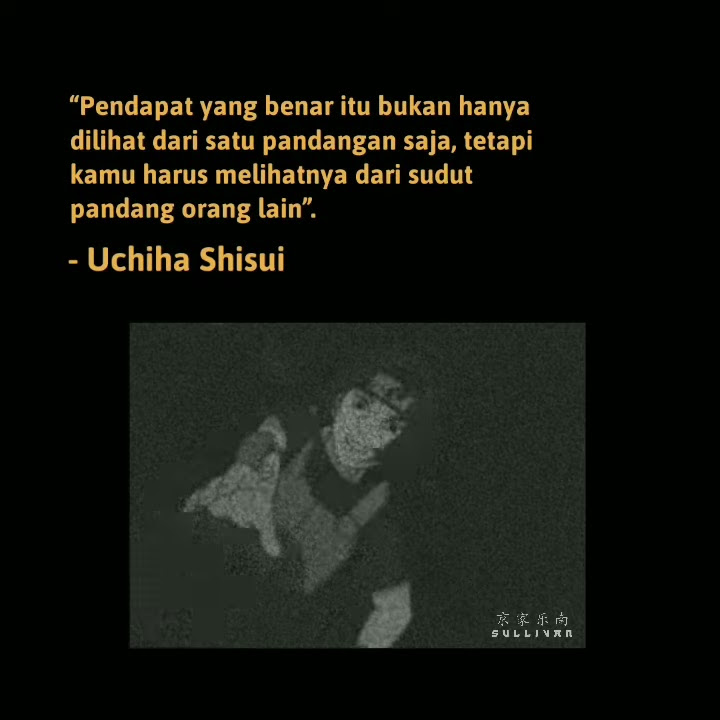 Story WA Kata Kata Anime Naruto Sedih 30 Detik || SHISUI
