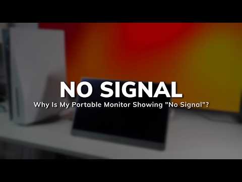 Why Is My Arzopa Portable Monitor Showing "No Signal"?
