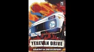 Yerevan Drive - 2005 - Full Soundtrack