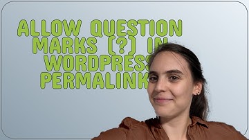 Wordpress: Allow question marks (?) in WordPress permalinks