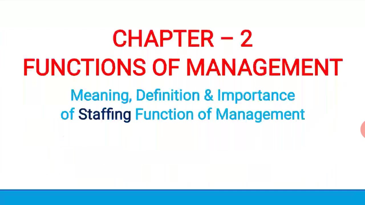 Ch 2 Staffing Function Of Management Lecture 3 YouTube