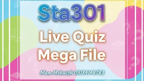 Sta301 Live Quiz Mega File  mid Term Mam Mehwish