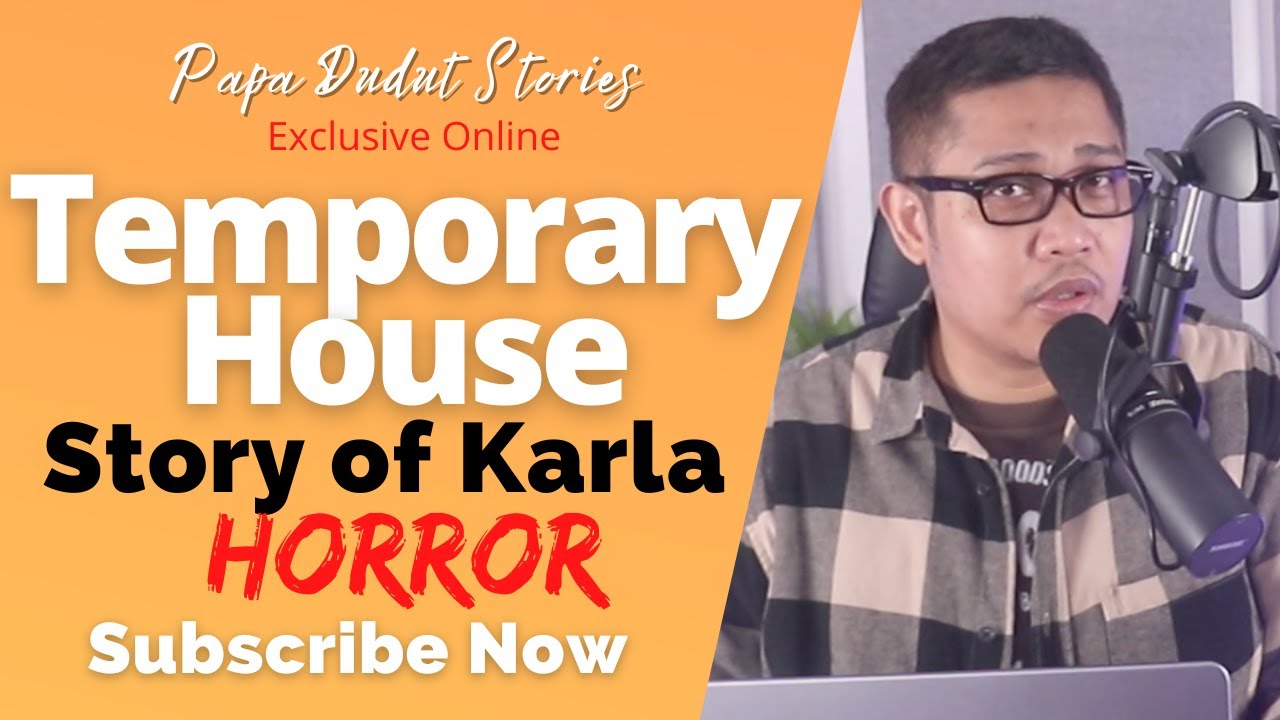 KARLA | PAPA DUDUT STORIES