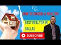 [Best Realtor Dallas Texas] How to Choose a Realtor #dallasrealestate