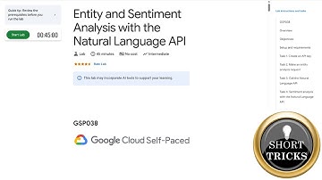 Entity and Sentiment Analysis with the Natural Language API || GSP038 || #gsp038 || #qwiklabs