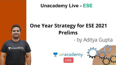 ESE 2021 Prelims | One Year Strategy for ESE 2021 Prelims | Mechanical | Aditya Gupta