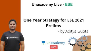 ESE 2021 Prelims | One Year Strategy for ESE 2021 Prelims | Mechanical | Aditya Gupta