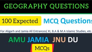 Most Expected Geography Questions for AMU & JAMIA