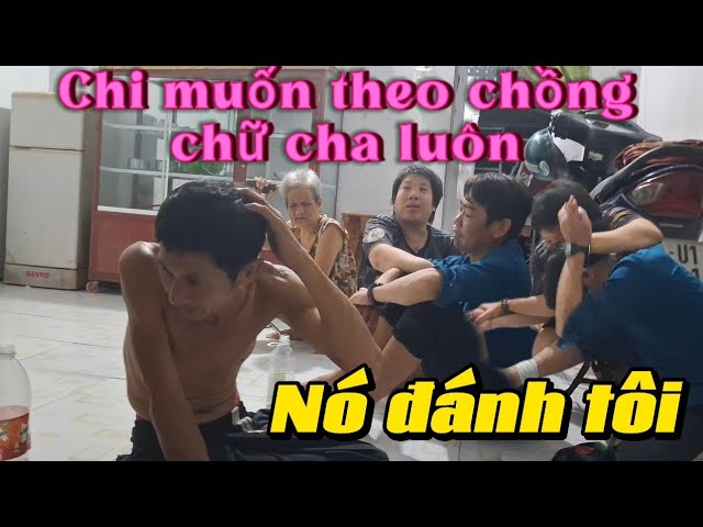 Ba chi gọi mấy ae nói bị mẹ chi đánh chảy máu đầu vì đuổi chồng chi ra khỏi nhà