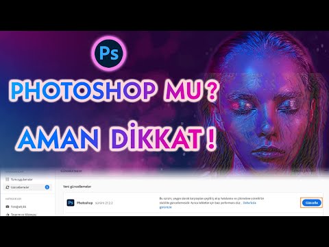 BU VIDEOYU İZLEMEDEN PHOTOSHOP U SAKIN GÜNCELLEMEYİN (Photoshop Dersleri 2021)