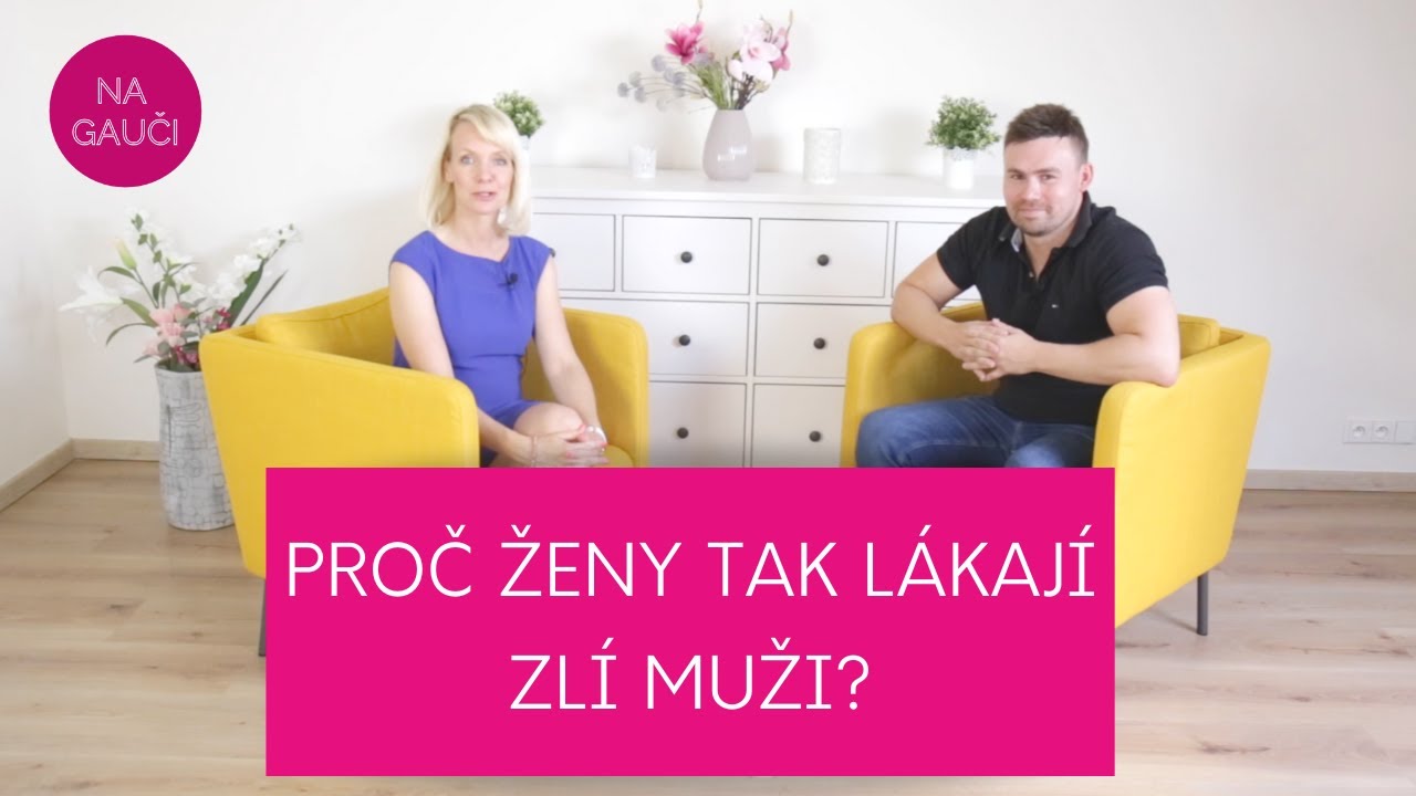 PROČ SI ŽENY PŘITAHUJÍ ZLÉ MUŽE, A TI HODNÍ JE NEBAVÍ?