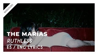 The Marías - Ruthless // Lyrics - Letra