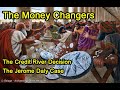 THE MONEY CHANGERS- THE JEROME DALY CASE
