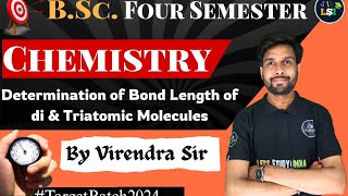 Determination of Bond Length of di & Triatomic Molecules | B.Sc. 4th Chemistry Semester | Unit- 3