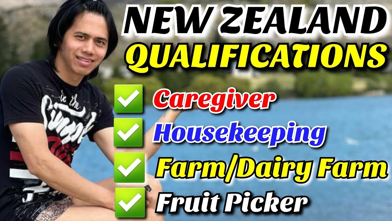 New Zealand Qualifications for Caregiver Housekeeping Farm Fruit