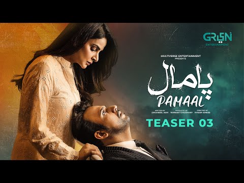 PAMAAL Teaser 3 Ft Saba Qamar Usman Mukhtar Coming Soon Only On Green TV Entertainment