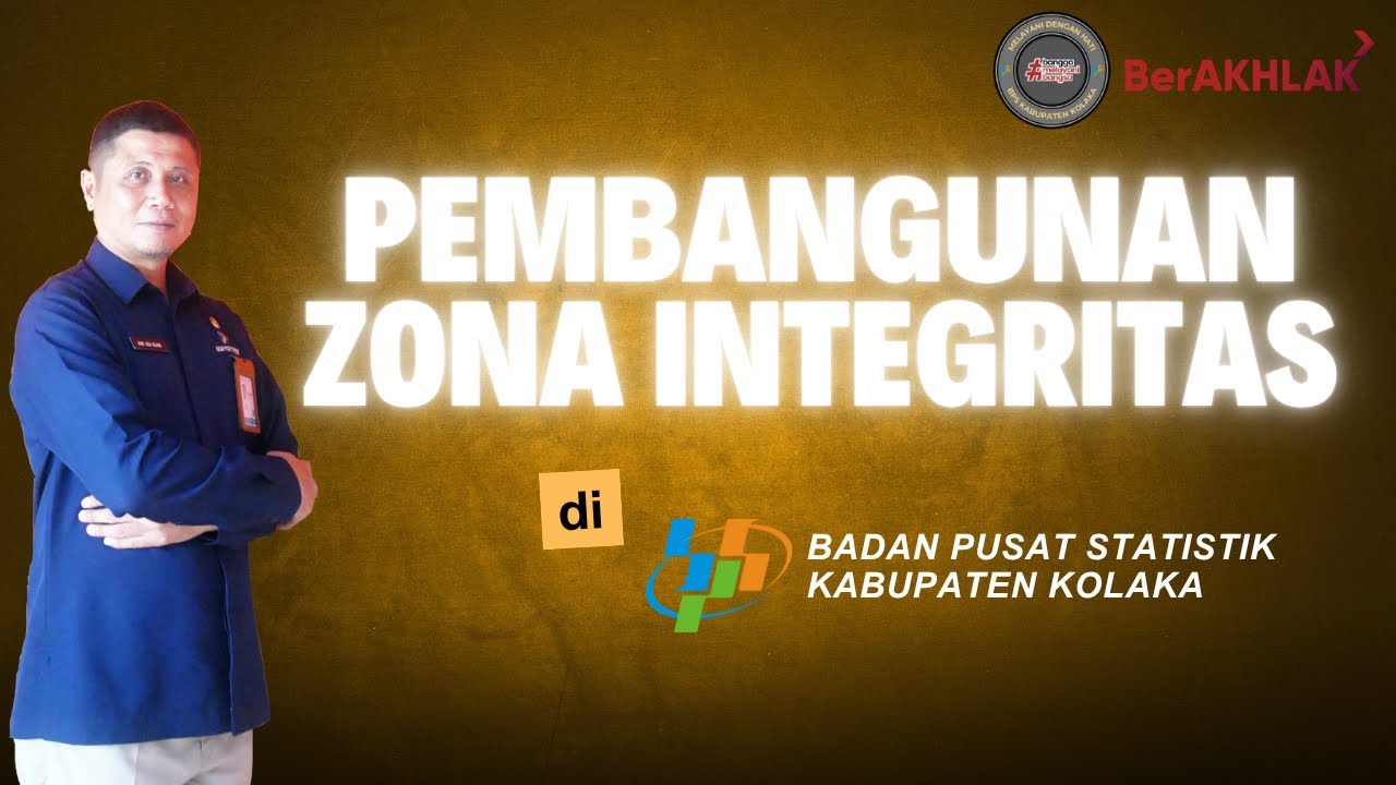 PEMBANGUNAN ZONA INTEGRITAS DI BPS KABUPATEN KOLAKA