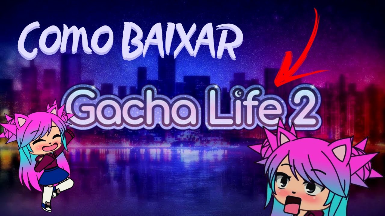 Como baixar o Gacha Nox • Celular - Tutorial 