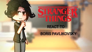 🔴 Stranger Things Party reacts to Boris Pavlikovsky || Boreo || 1/1