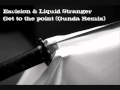 Excision & Liquid Stranger - Get to the Point (Gunda Remix)