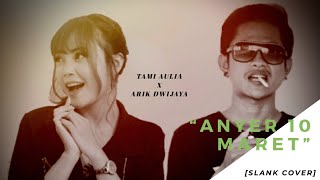 Slank - Anyer 10 Maret [Arik Dwijaya x Tami Aulia]