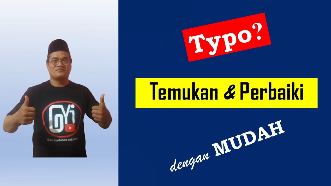 Temukan dan Perbaiki Typo dengan Mudah