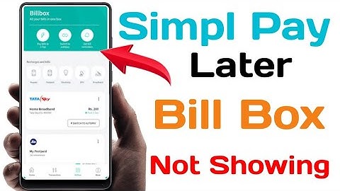 simpl pay later bill box not showing | simpl pay later bill box | bill box not showing | simpl pay