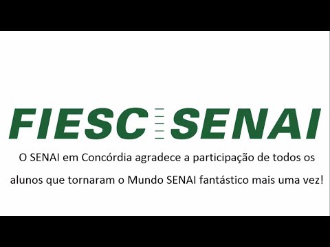 SENAI Em Concórdia - Projeto Mundo SENAI - Agradecimento aos Alunos