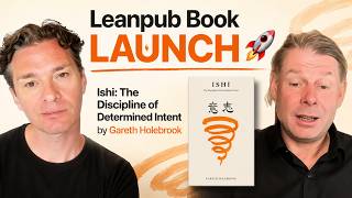 Leanpub Book LAUNCH 🚀 Ishi: The Discipline of Determined Intent by Gareth Holebrook