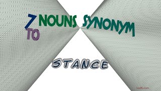 stance - 11 nouns which are synonyms of stance (sentence examples) Author 11 Nouns Which Are Synonym To Author Sentence Examples