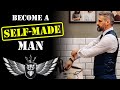 How to become a selfmade man  mastery order