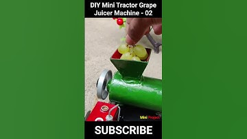 DIY Tractor grape juicer machine | science project - #shorts @MiniProjectVerified