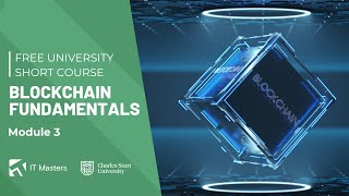 Free University Short Course: Blockchain Fundamentals - Module 3
