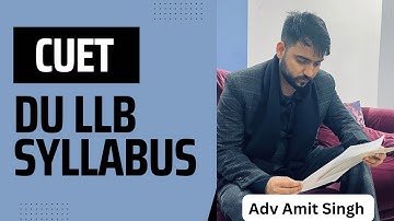 DU LLB SYLLABUS | CUET 2023 | NLSAT | MHCET