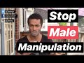 how to stop male manipulation from the beginning - 3 tips to check his corny **s