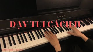 tlinh - dạy tui cách iu | Piano Cover