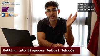 Applying to Singapore Medical Schools (NUS, NTU & DUKE-NUS)