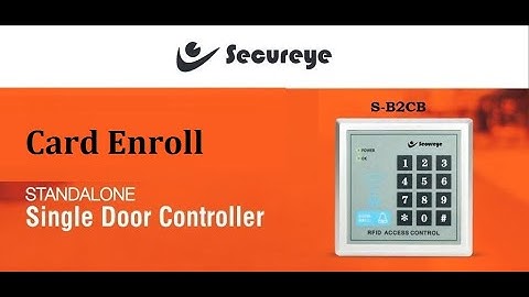 Secureye S-B2CB Card Add & Delete Process