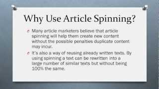 What is Article Spinning - Learn What Article Spinning is and Profit from It