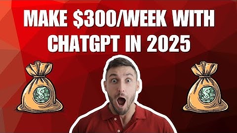 Earn $300/Week Using ChatGPT FREE in 2025 (No Experience Needed)