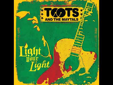 Toots & The Maytals - Light Your Light - Johnny Coolman - 2007