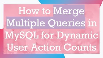 How to Merge Multiple Queries in MySQL for Dynamic User Action Counts