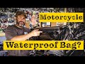 Lets talk motorcycle bags  waterproof bag  earthpak