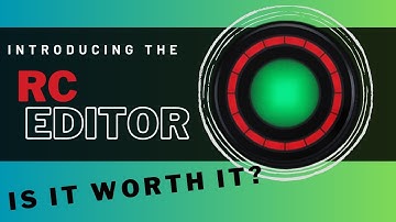 RC Editor Overview and WHY YOU NEED IT IN YOUR LIFE!