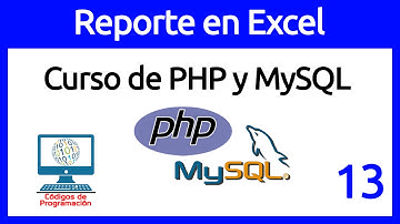 13: Reporte en Excel con PHP y MySQL