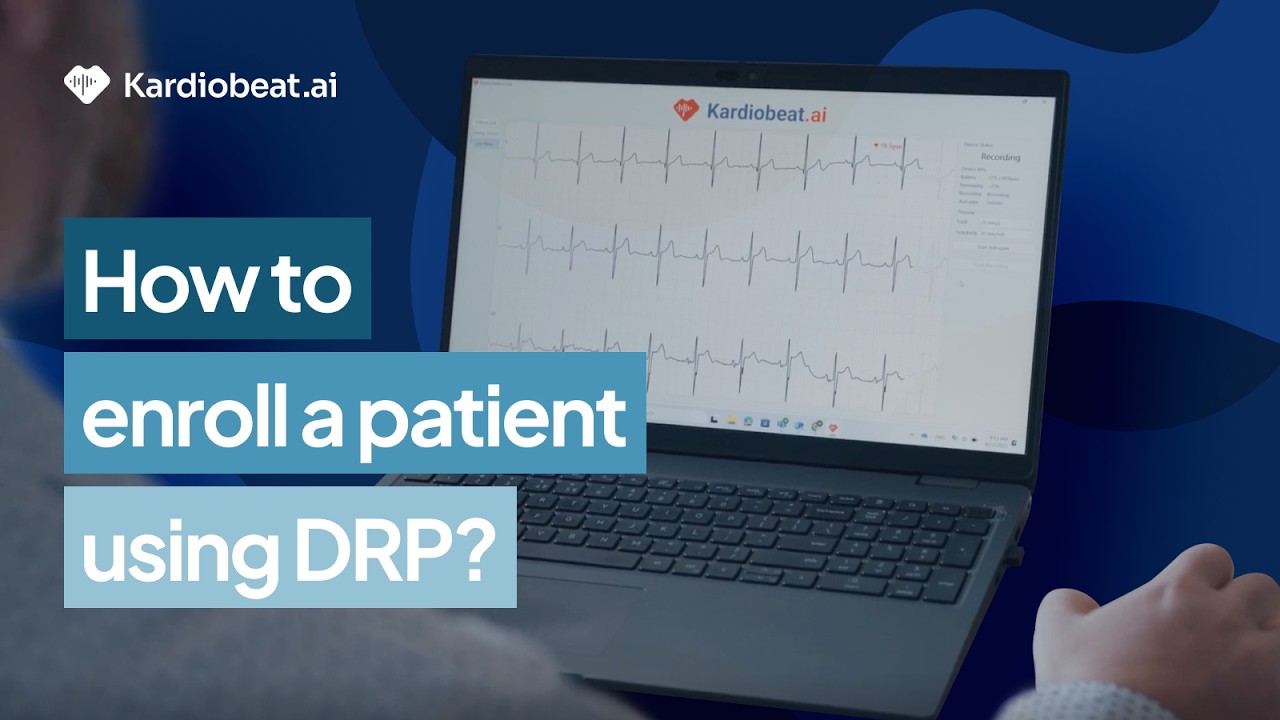 Kardiobeat.ai | Enroll a Patient | DeepRhythm Platform (DRP) (Step-by ...
