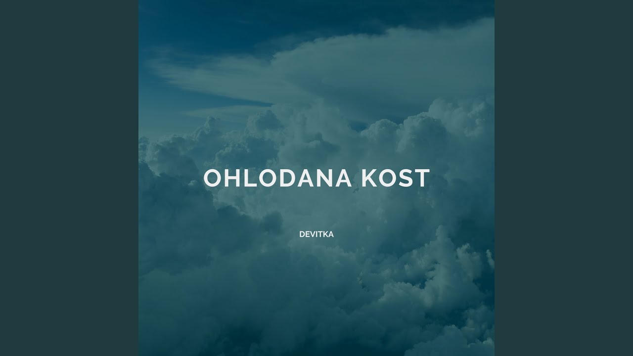 Watch Ohlodana Kost on YouTube Watch Ohlodana Kost on YouTube