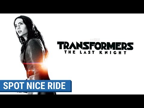 TRANSFORMERS : THE LAST KNIGHT – Spot Nice Ride 60 (VF)